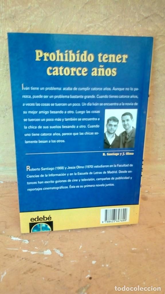 Libros: PROHIBIDO TENER CATORCE A&Ntilde;OS - Foto 2