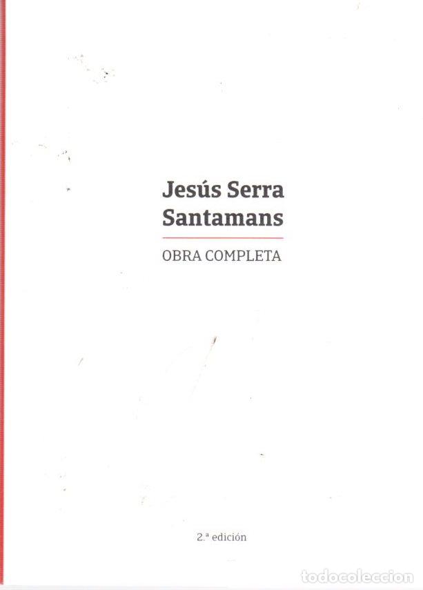 Libros: Obra completa - Serra Santamans, Jes&uacute;s - Foto 1