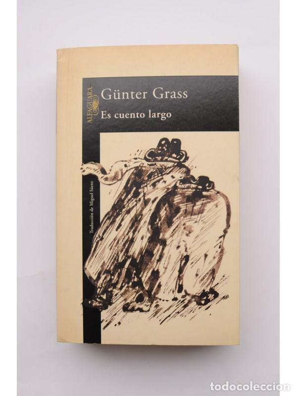 Libros: Es cuento largo - GRASS, G&uuml;nter - Foto 1