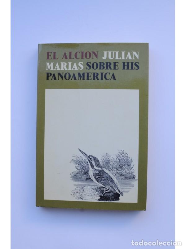 Libros: Sobre Hispanoam&eacute;rica - MAR&Iacute;AS, Juli&aacute;n - Foto 1