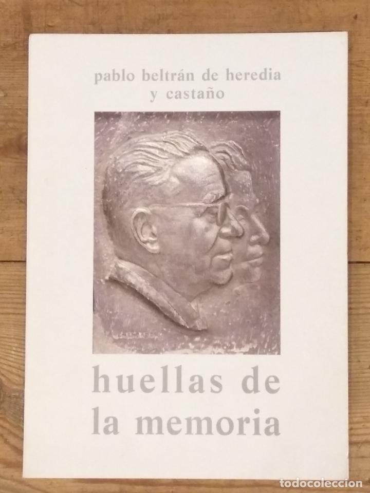 Libros: Huellas de la Memoria. - Beltr&aacute;n de Heredia, pablo. - Foto 1