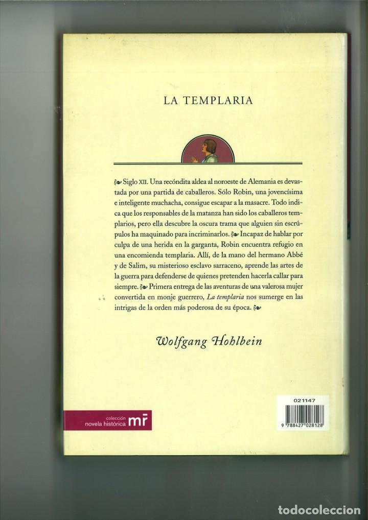 Libros: LA TEMPLARIA. Wolfgang Holhlbein - Foto 2
