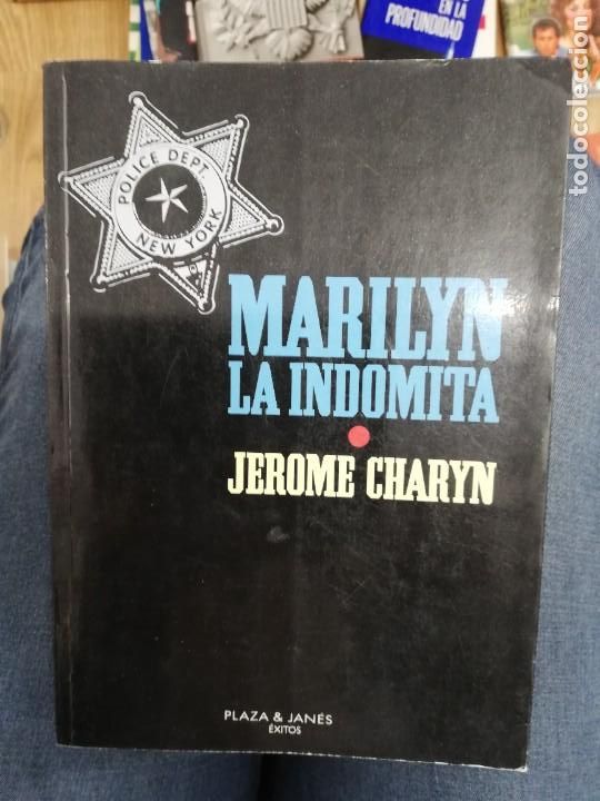 Libros: Marilyn la ind&oacute;mita. Jerome Charyn. 1 Edici&oacute;n - Foto 1