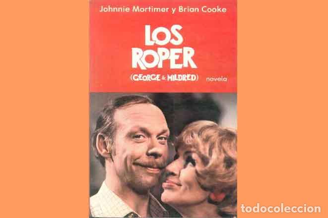 Libros: Libro de humor: LOS ROPER (GEORGE Y MILDRED) de J. Mortimer y B. Cooke - Foto 1