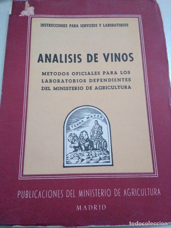 Libros: Libro 1956 VITICULTURA AN&Aacute;LISIS DE VINOS , METODOS OFICIALES MINISTERIO DE AGRICULTURA