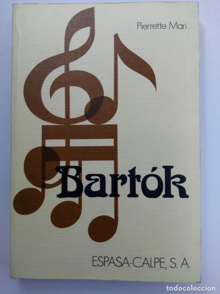 Libros: BARTOK - PIERRETTE MARI - ESPASA-CALPE - Foto 1