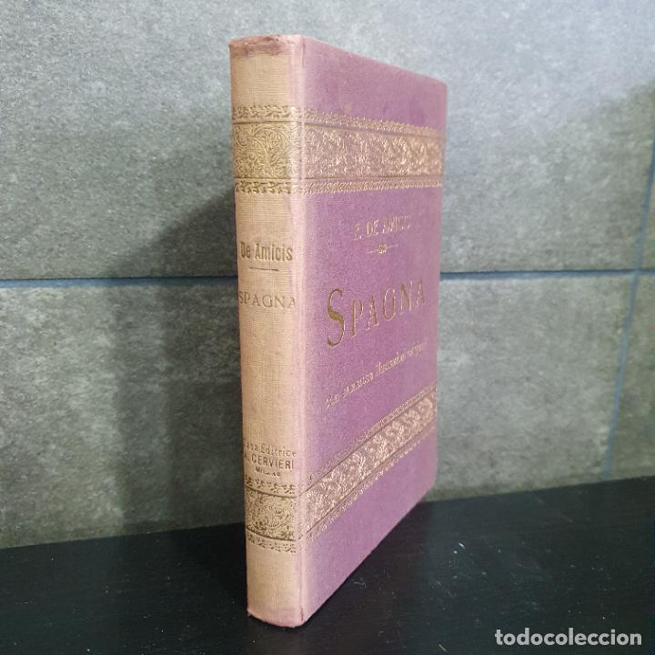 Libros: SPAGNA CON NUMEROSE ILLUSTRAZIONI ORIGINALI INTERCALATE NEL TESTO. E. DE AMICIS. ILUSTRACIONES EN BL - Foto 2