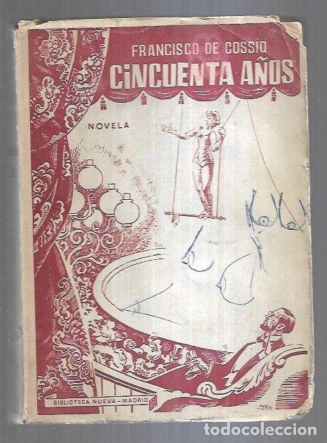Libros: CINCUENTA A&Ntilde;OS - COSSIO, FRANCISCO DE - Foto 6