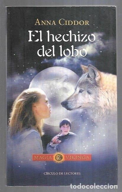 Libros: HECHIZO DEL LOBO - EL. MAGIA VIKINGA 2 - CIDDOR, ANNA - Foto 5