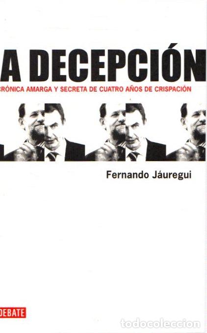 Libros: La decepci&oacute;n - J&aacute;uregui, Fernando - Foto 1