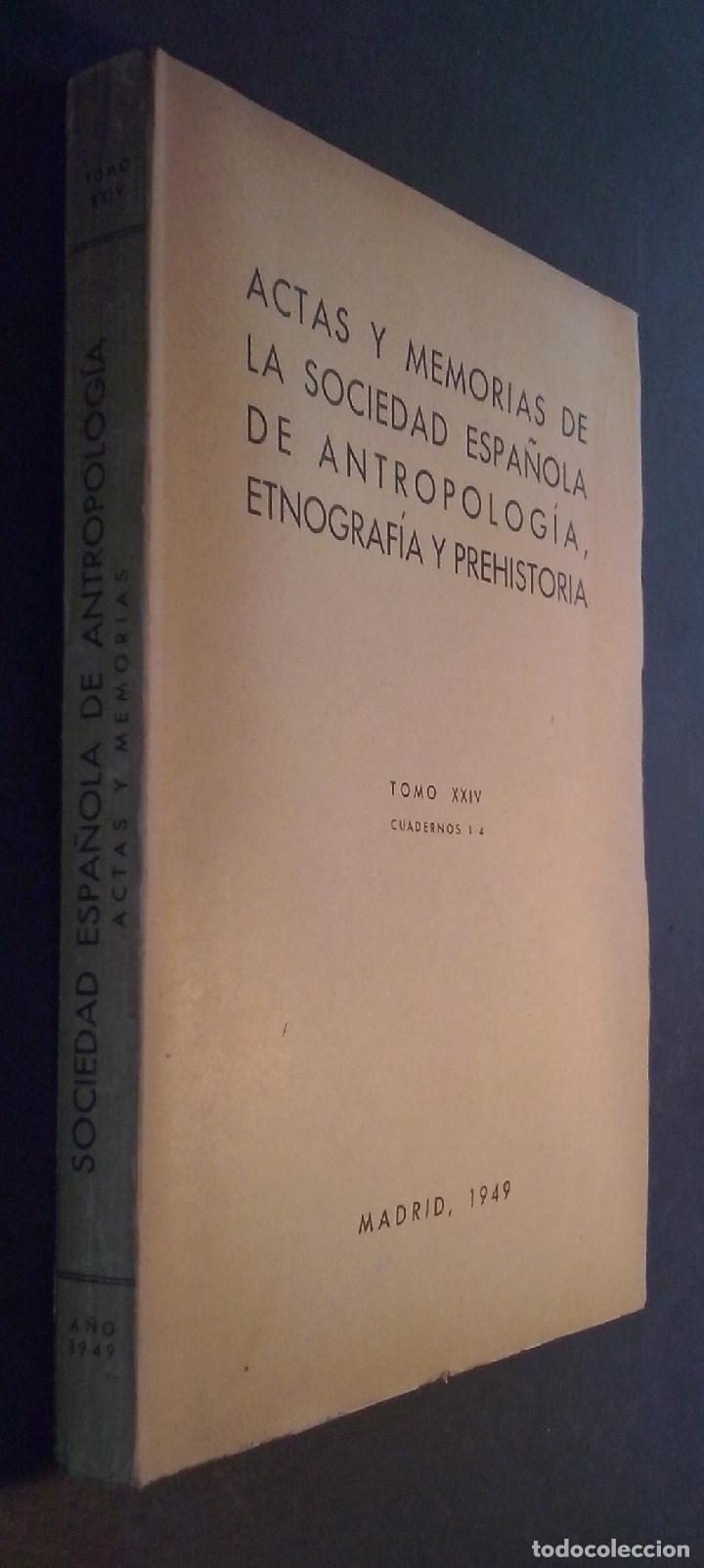 Libros: Actas y memorias de la Sociedad Espa&ntilde;ola de Antropolog&iacute;a, Etnograf&iacute;a y Prehistoria. Tomo XXIV. Cuad