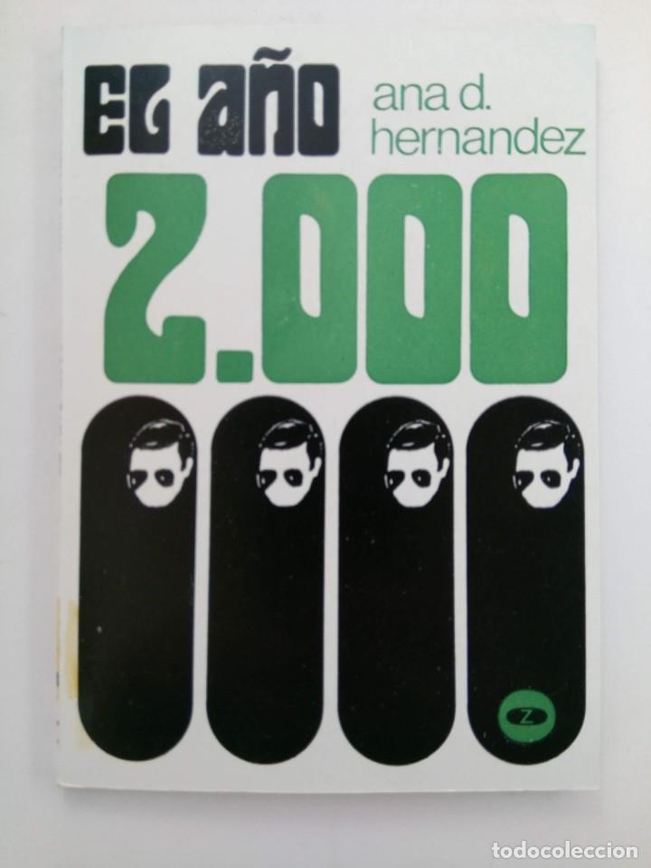 Libros: EL A&Ntilde;O 2000 - ANA D. HERN&Aacute;NDEZ - Foto 1