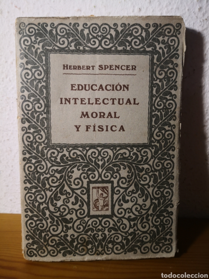 Libros: EDUCACI&Oacute;N INTELECTUAL, MORAL Y F&Iacute;SICA, HERBERT SPENCER - Foto 1