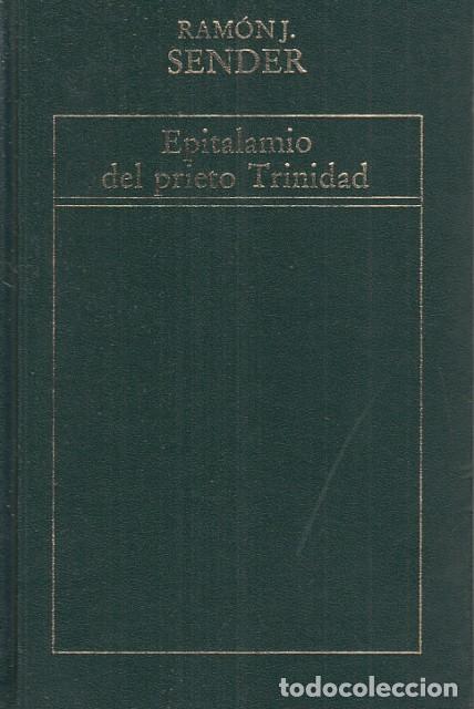 Libros: EPITALAMIO DEL PRIETO TRINIDAD - SENDER, RAM&Oacute;N J. - Foto 1
