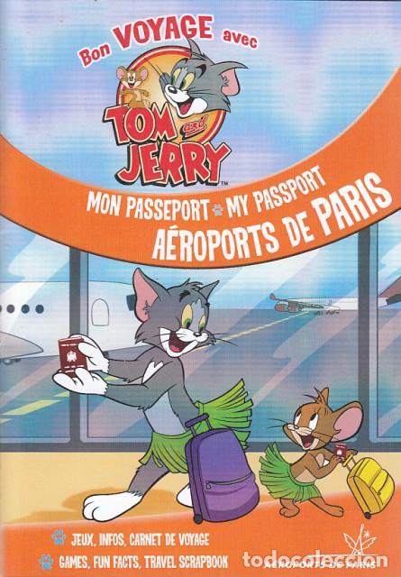 Libros: VON VOYAGE AVEC TOM AND JERRY. MON PASSEPORT. MY PASSPORT. A&Eacute;ROPORTS DE PARIS - LUDETIS (EDITA)