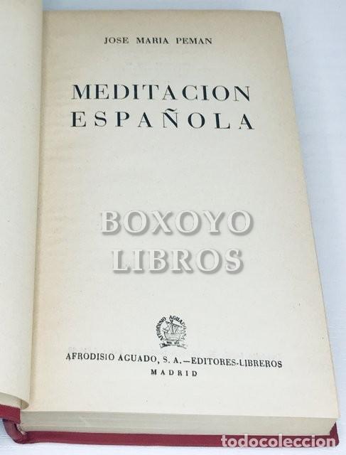 Libros: PEM&Aacute;N, Jos&eacute; Mar&iacute;a. Meditaci&oacute;n espa&ntilde;ola - Foto 2