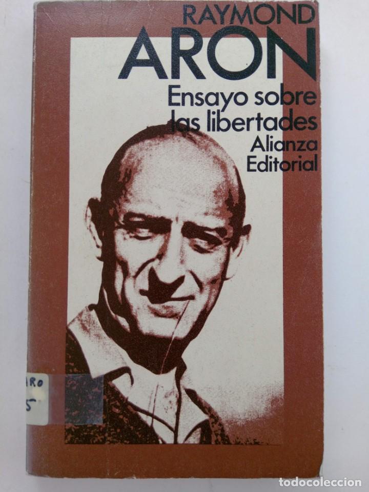 Libros: ENSAYO SOBRE LAS LIBERTADES - RAYMOND ARON - Foto 1