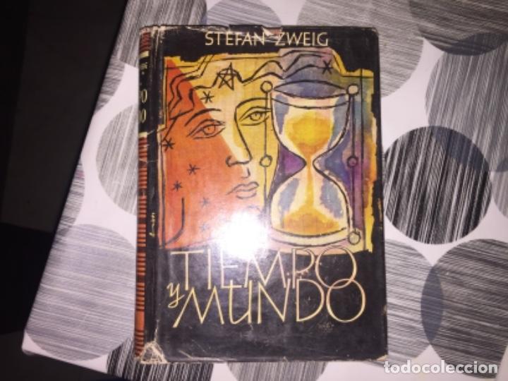 Libros: Tiempo y mundo. Stefan Zweig - Foto 1
