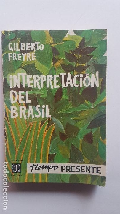 Libros: INTERPRETACI&Oacute;N DEL BRASIL - GILBERTO FREIRE - Foto 1