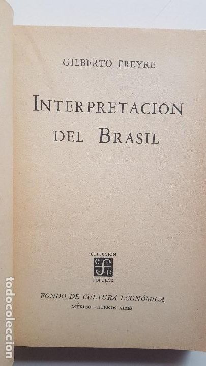 Libros: INTERPRETACI&Oacute;N DEL BRASIL - GILBERTO FREIRE - Foto 2