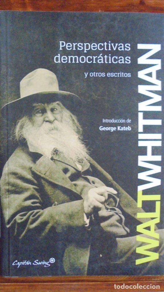 Libros: PERSPECTIVAS DEMOCR&Aacute;TICAS y otros escritos. - WALT WHITMAN - Foto 1