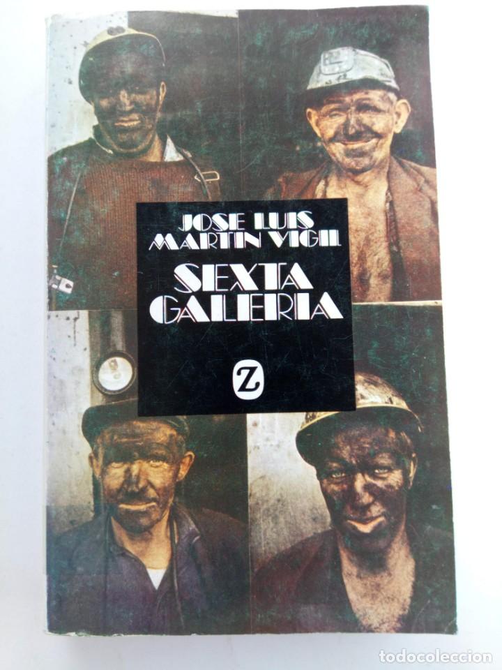 Libros: SEXTA GALER&Iacute;A - JOS&Eacute; LUIS MARTIN VIGIL - Foto 1