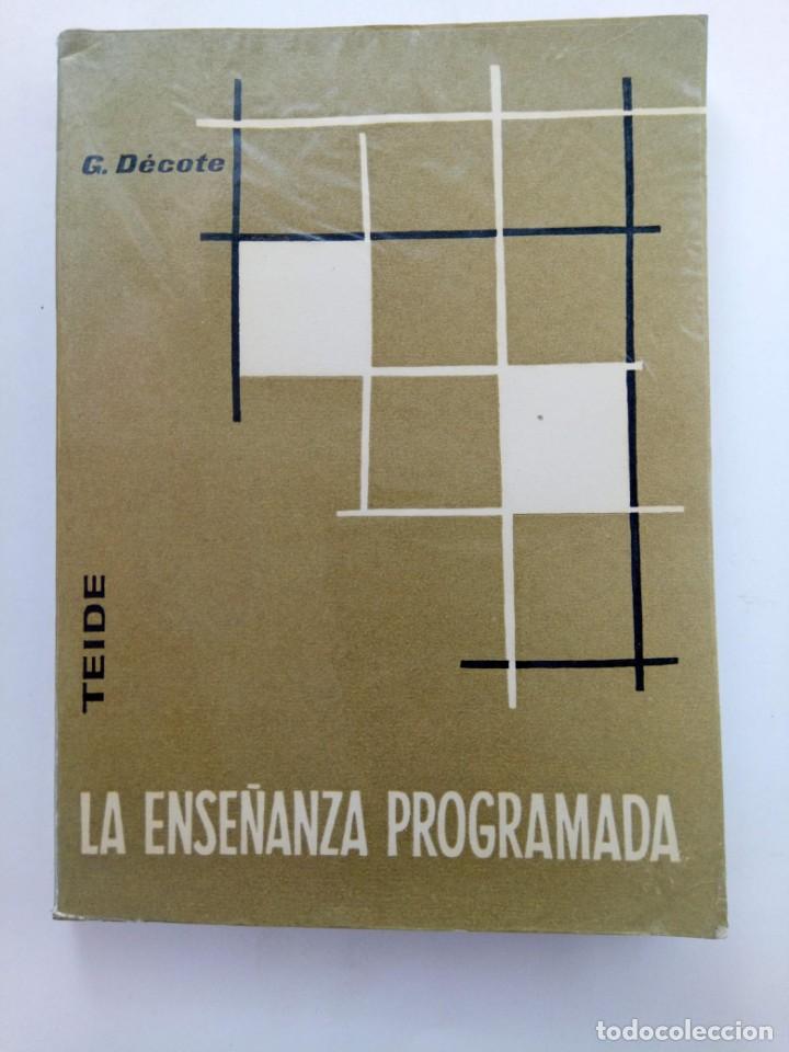 Libros: LA ENSE&Ntilde;ANZA PROGRAMADA - GEORGES D&Eacute;COTE - EDITORIAL TEIDE - Foto 1