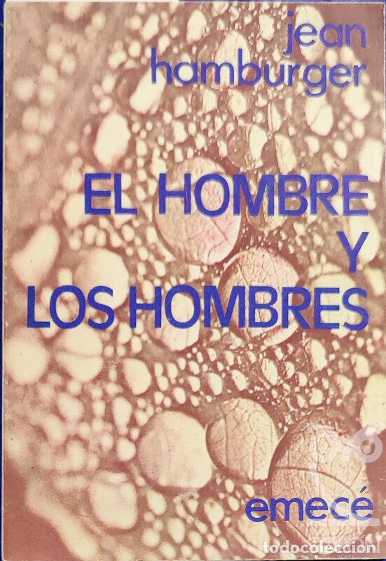Libros: El hombre y los hombres - Jean Hamburger - Foto 1