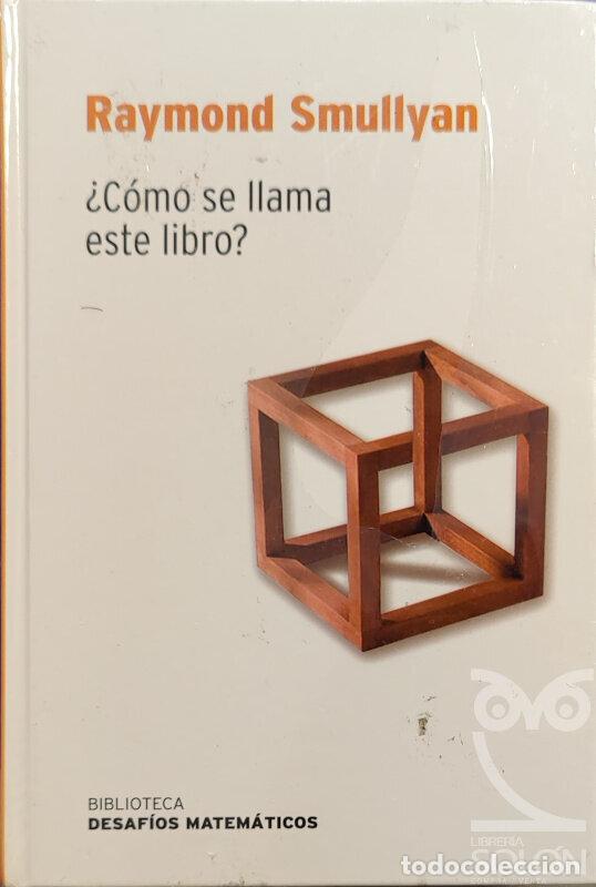 Libros: &iquest;C&oacute;mo se llama este libro? - Raymond Smullyan - Foto 1