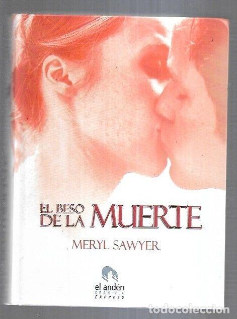 Libros: BESO DE LA MUERTE - EL - SAWYER, MERYL - Foto 9