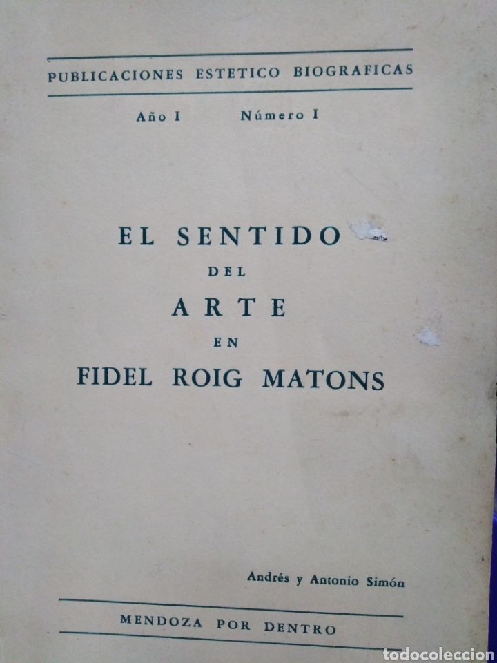 Libros: EL SENTIDO DEL ARTE EN FIDEL ROIG MATONS-ANDRES Y ANTONIO SIMON-A&Ntilde;O I N&deg;I,1947,