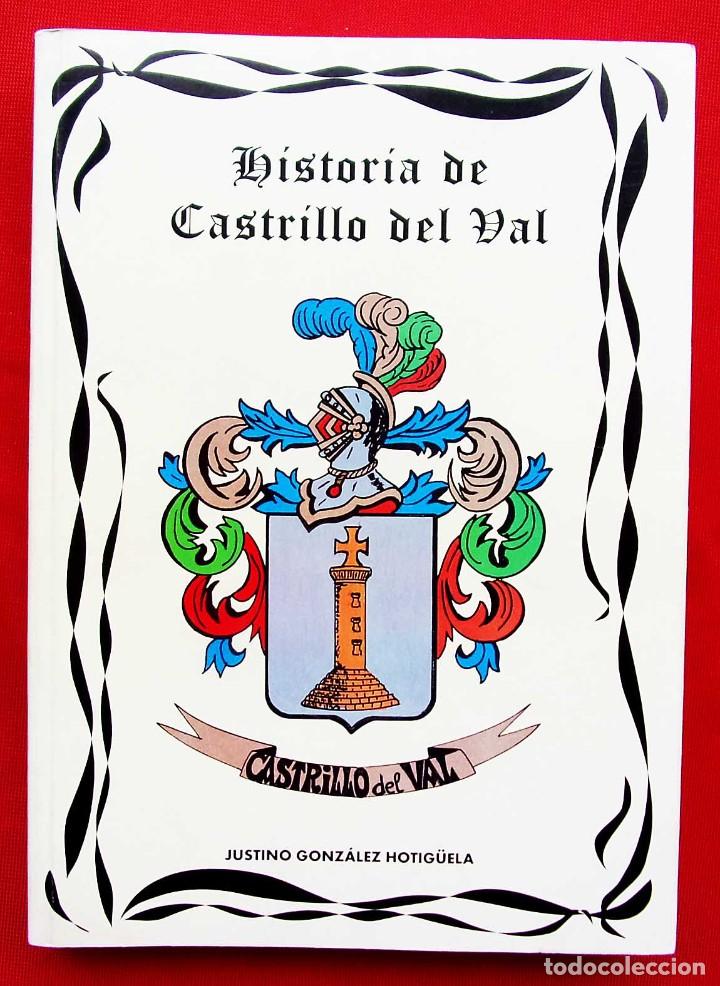 Libros: HISTORIA DE CASTRILLO DEL VAL. BURGOS. A&Ntilde;O: 2000. BUEN ESTADO.