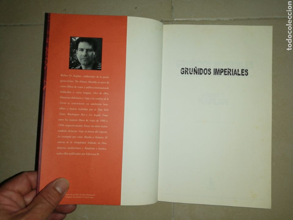Libros: Gru&ntilde;idos imperiales Robert D Kaplan, edici&oacute;nes B - Foto 4