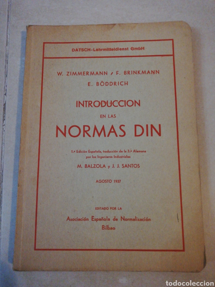 Libri di seconda mano: Introducci&oacute;n a las normas DIN (1ra edici&oacute;n) agosto de 1937, asociaci&oacute;n espa&ntilde;ola de normalizscion