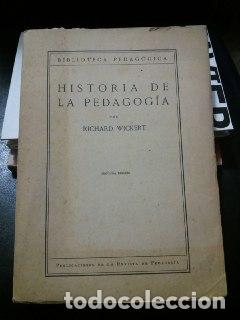 Libros: Historia de la pedagog&iacute;a. - WICKERT, Richard: - Foto 1