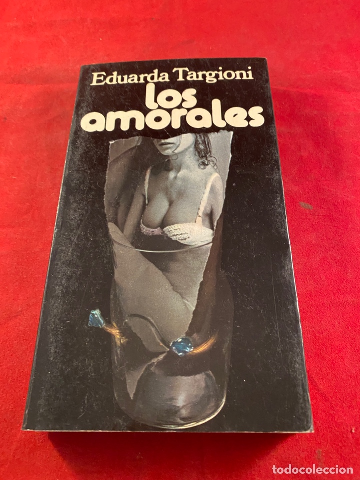 Libros: Los amorales Eduarda Targioni - Foto 1