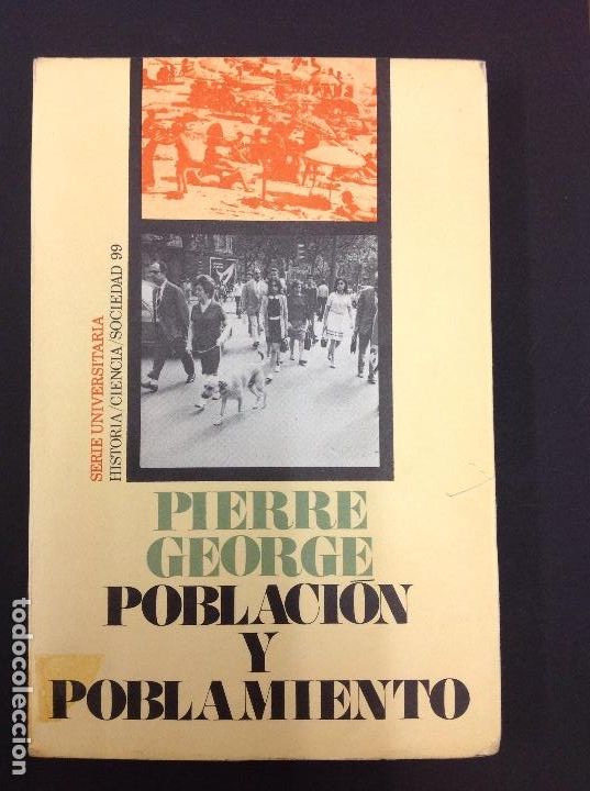 Libros: Poblaci&oacute;n y poblamiento pierre George - Foto 1