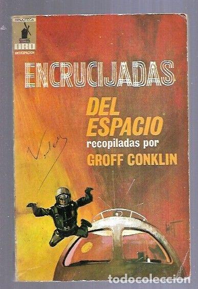 Libros: ENCRUCIJADAS DEL ESPACIO - CONKLIN, GROFF (RECOPILACION) - Foto 5