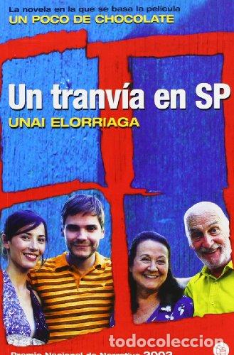 Libros: UN TRANV&Iacute;A EN SP - Elorriaga,Unai - Foto 1