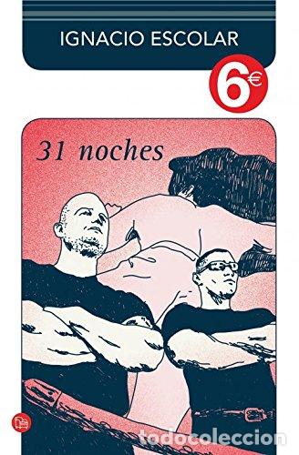 Libros: 31 NOCHES - Escolar,Ignacio - Foto 1