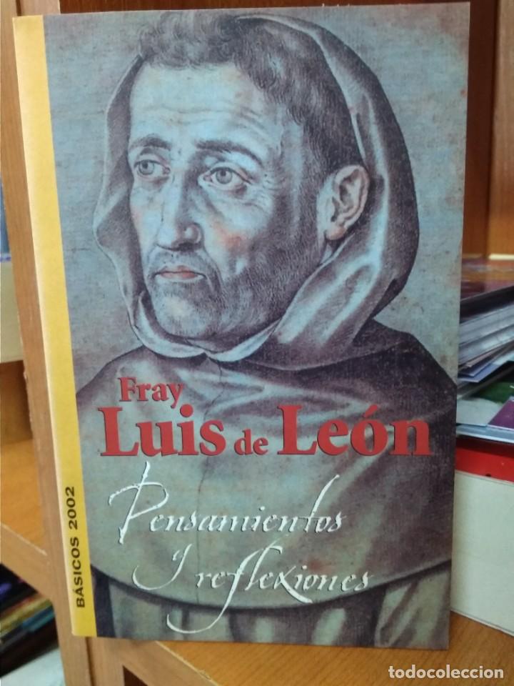Libros: Pensamientos y reflexiones, Fray Luis de Le&oacute;n, b&aacute;sicos 2002, consorcio Salamanca 2002 - Foto 1