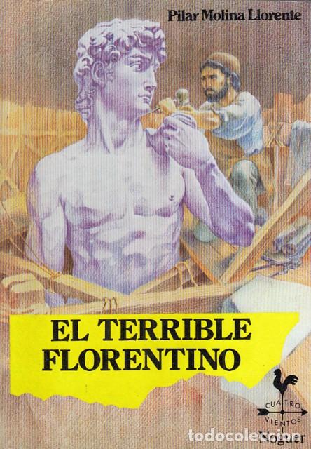 Libros: El terrible Florentino - Molina Llorente, Pilar - Foto 1
