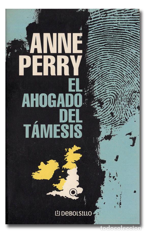 Libros: PERRY (Anne).- El ahogado del T&aacute;mesis - Foto 1