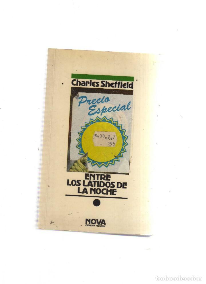 Libros: ENTRE LOS LATIDOS DE LA NOCHE CHARLES SHEFFIELD - Foto 1