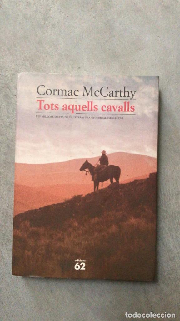Libros: Tots aquells cavalls. - Cormac McCarthy. - Foto 1