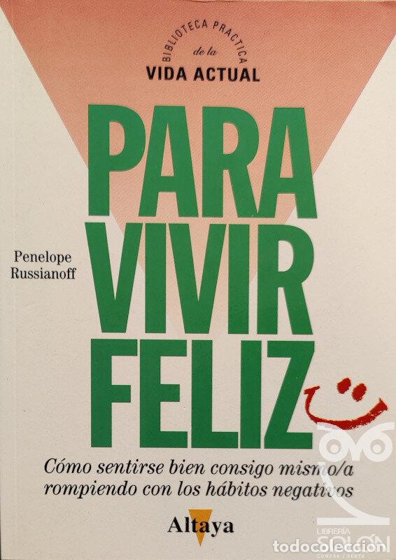 Libros: Para vivir feliz - Penelope Russianoff - Foto 1