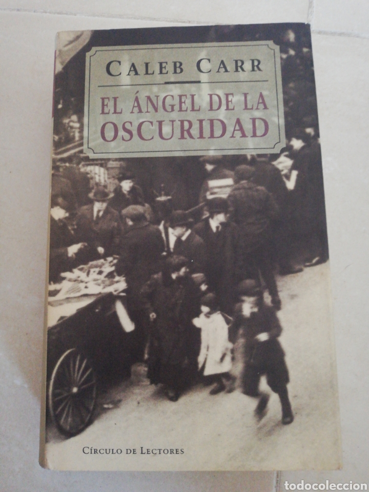 Libros: El angel de la oscuridad, Celeb Carr, Circulo de Lectores - Foto 1