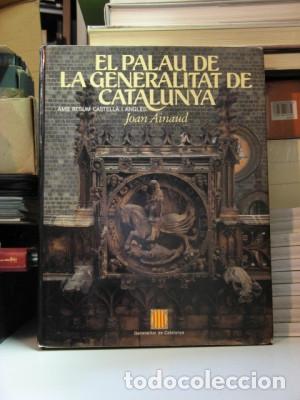 Libros: AINAUD, Joan. - EL PALAU DE LA GENERALITAT DE CATALUNYA. - Foto 1