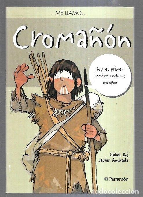 Libros: ME LLAMO CROMA&Ntilde;ON - BOJ, ISABEL Y JAVIER ANDRADA - Foto 2