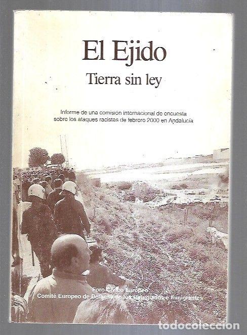 Libros: EJIDO - EL. TIERRA SIN LEY - VARIOS - Foto 2